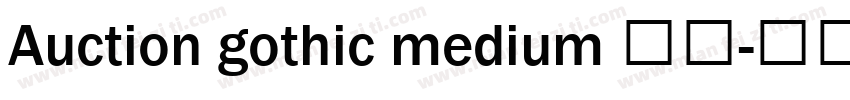 Auction gothic medium 字体字体转换